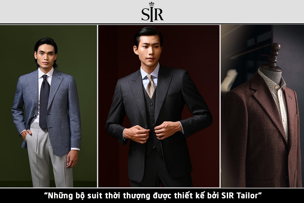 Những bộ Suit thời thượng được thiết kế bởi SIR Tailor