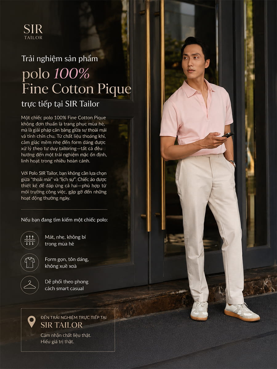 Trải nghiệm Áo Polo 100% Fine Cotton Pique từ SIR Tailor