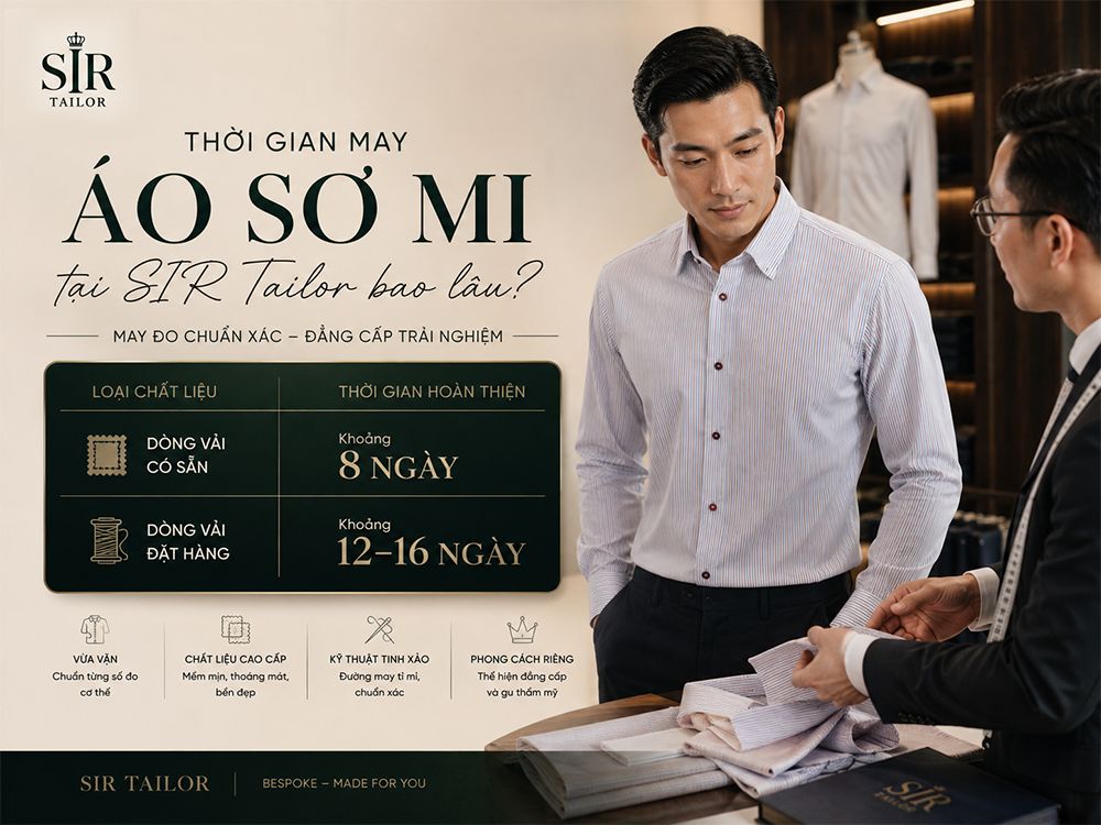 Thời gian may áo sơ mi theo yêu cầu tại Sir Tailor
